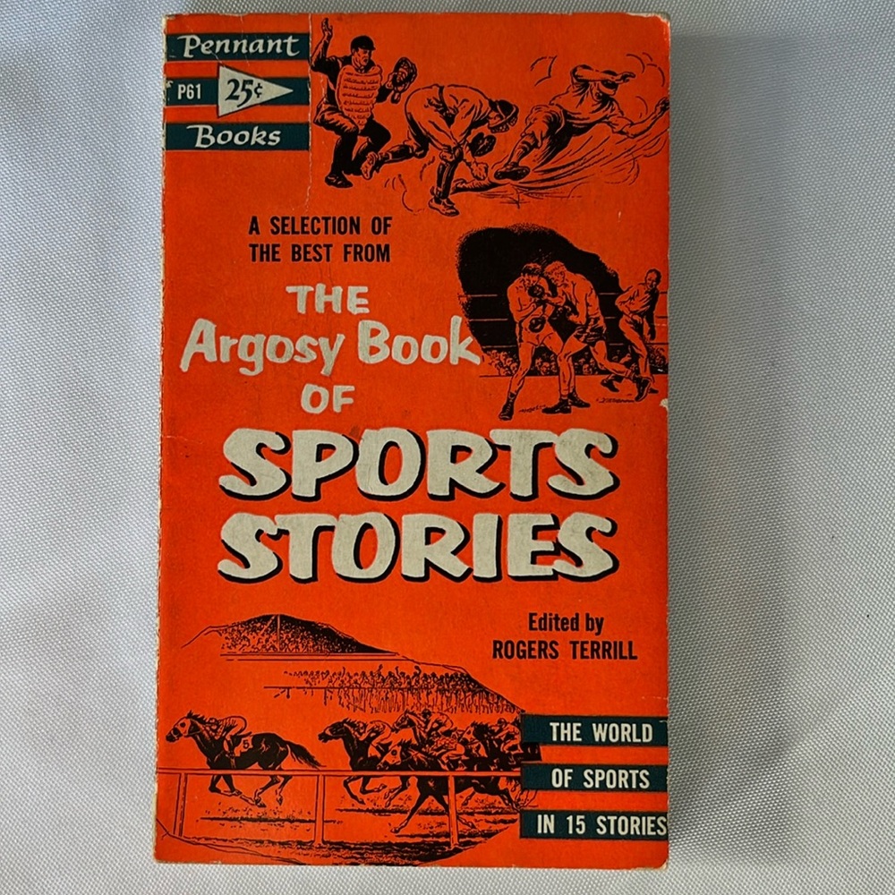Vintage Sports Stories: The Argosy Book of Sports Stories